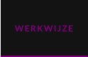 WERKWIJZE